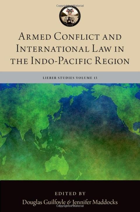 Armed Conflict and International Law in the Indo-Pacific Region